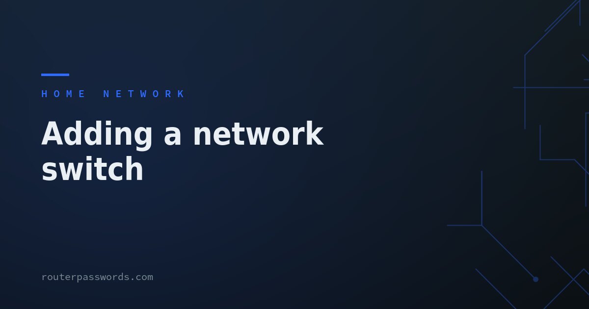 Adding a network switch